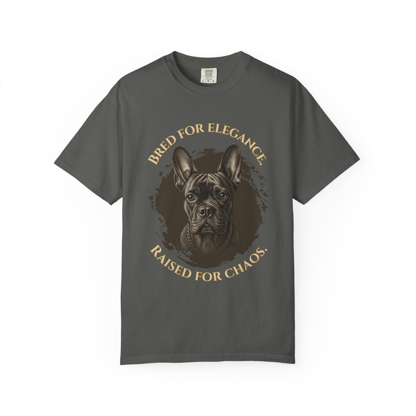 Camiseta grabada de bulldog francés — Criado para la elegancia, educado para el caos