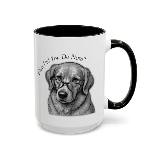 Funny Golden Retriever Mug | "What Did You Do Now?" | Black Handle Dog Lover Gift