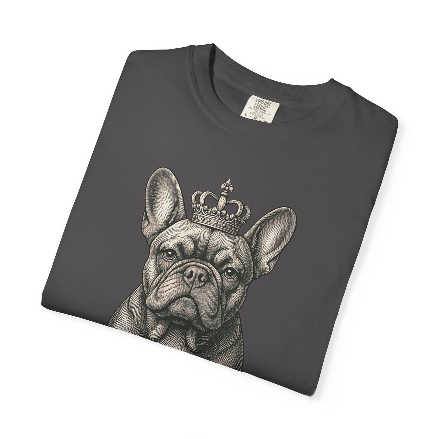 Tiny Crown Big Ego – French Bulldog Garment-Dyed T-Shirt