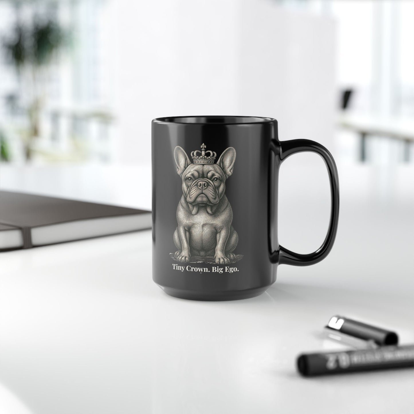 Tiny Crown Big Ego – Black French Bulldog Mug |15oz