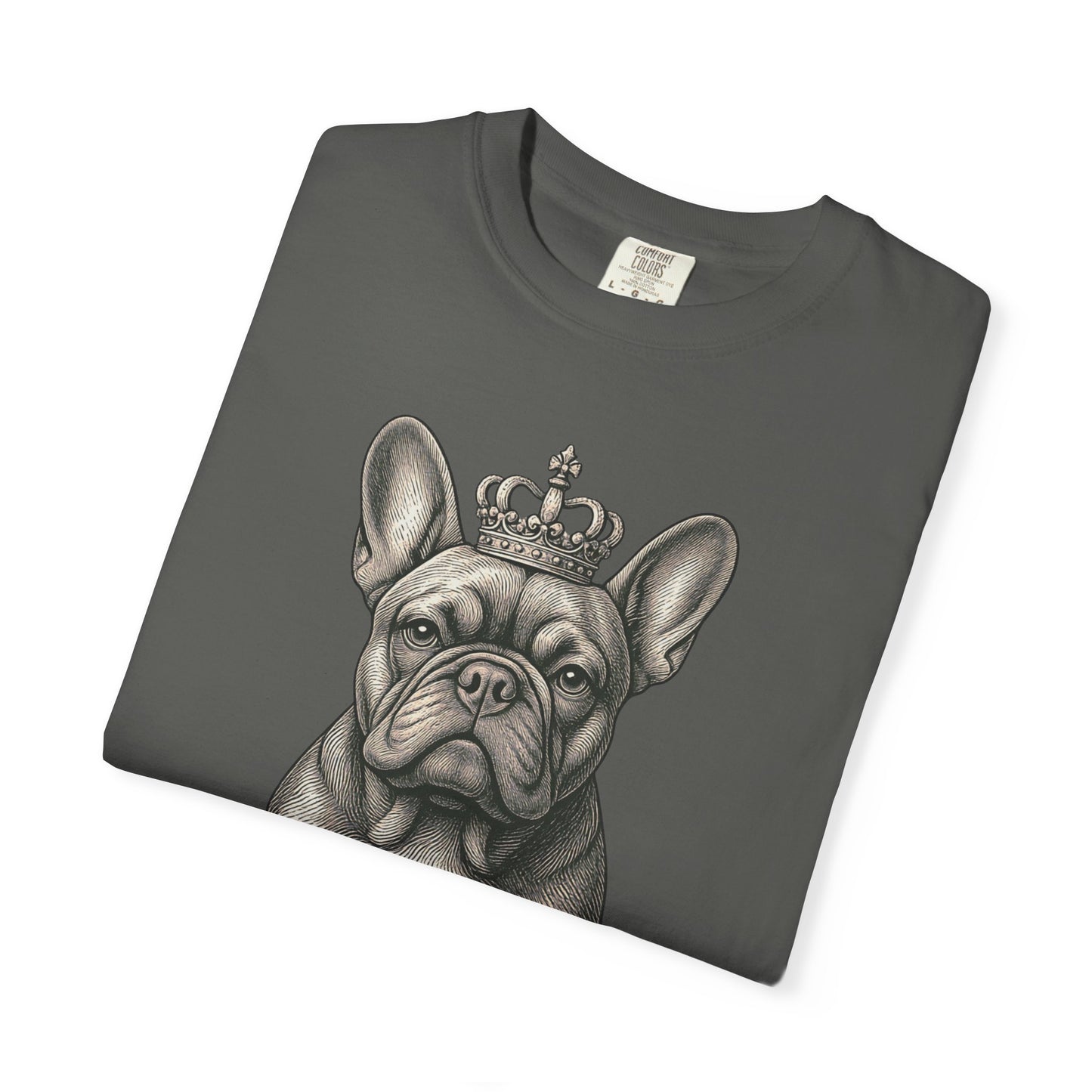 Tiny Crown Big Ego – French Bulldog Garment-Dyed T-Shirt