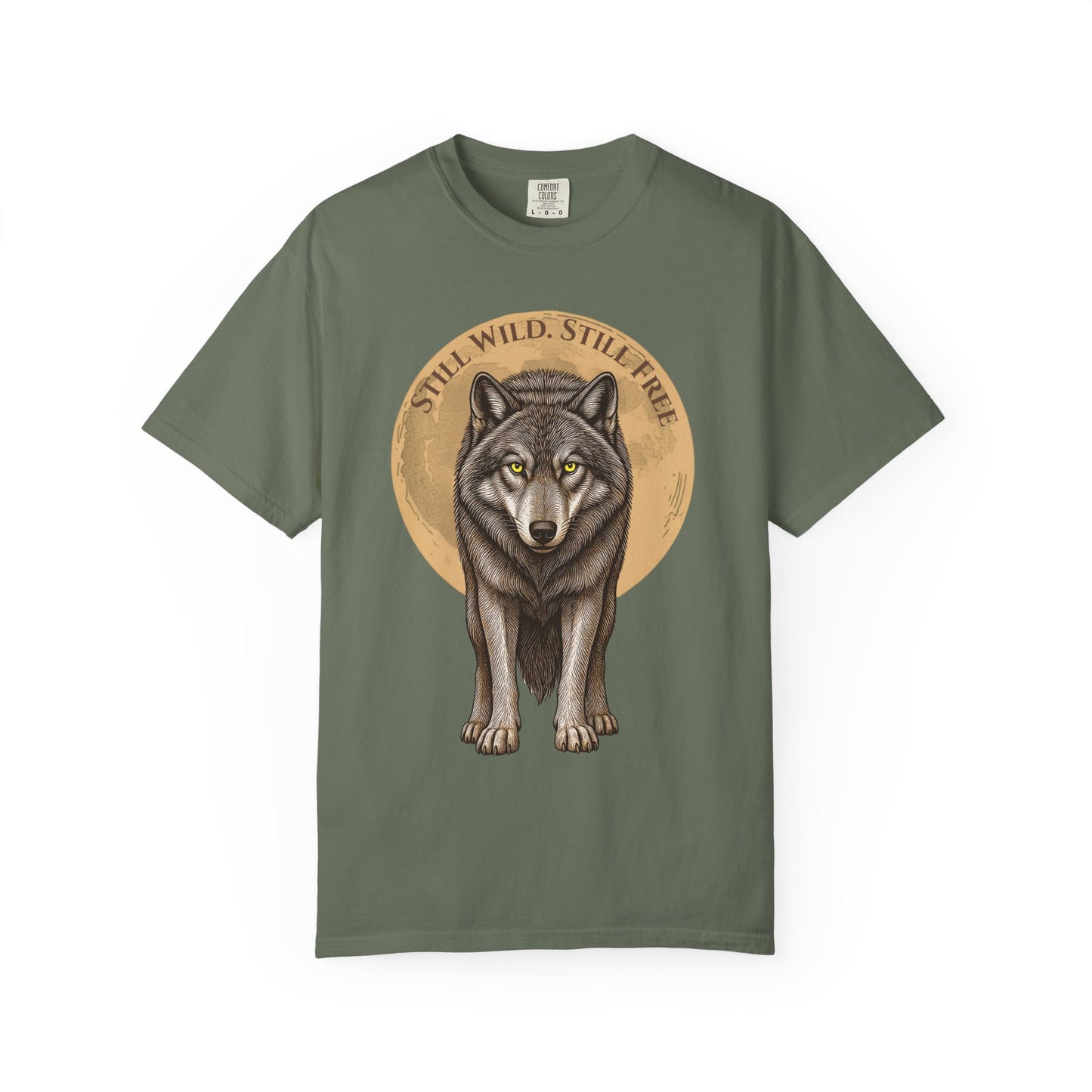 Still Wild Still Free – Wolf Garment-Dyed T-Shirt